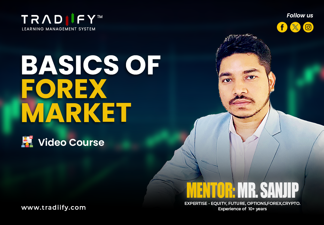 Basics of Forex Market (फरेक्स ट्रेडिङ सुरुवात गर्नेहरूका लागि पूर्ण मार्गदर्शन)